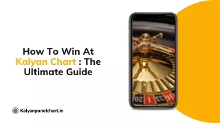 How To Win At Kalyan Chart The Ultimate Guide