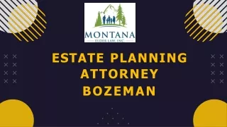 Estate Planning attorney Bozeman