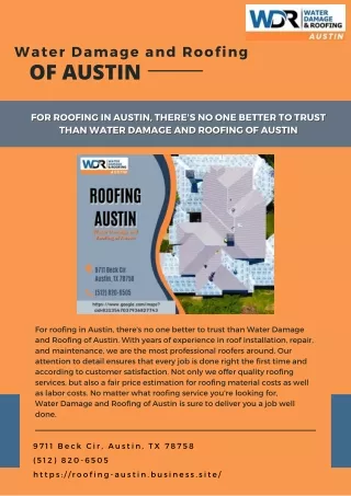 FOR ROOFING IN AUSTIN THERES NO ONE BETTER TO TRUST THAN WATER DAMAGE AND ROOFING OF AUSTIN