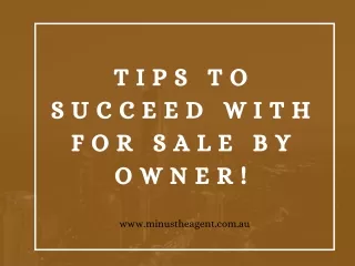 Tips to Succeed with For Sale by Owner!