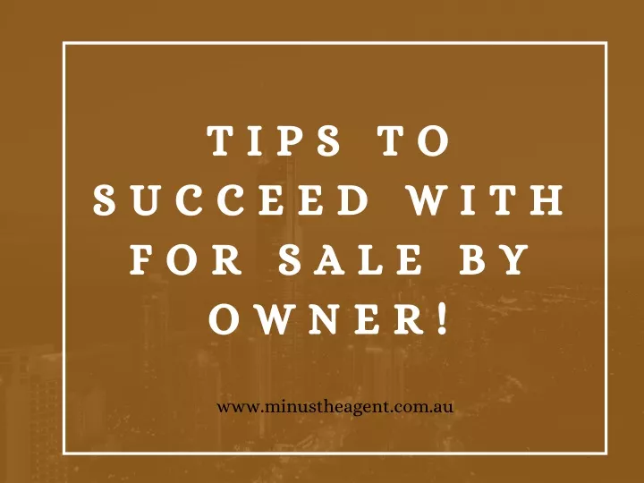 tips to succeed with for sale by owner