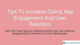 Tips To Increase Dating App Engagement And User Retention