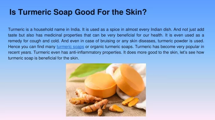 is turmeric soap good for the skin