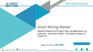 Smart Mining Market Growing Demand, Top Companies, Technologies, Segmental Outlo