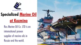 Specialized Marine Oil at Kozmino