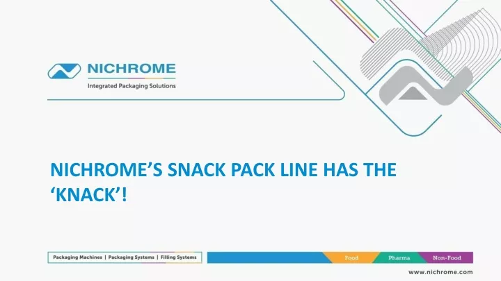 nichrome s snack pack line has the knack