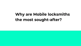 Why are Mobile locksmiths the most sought-after_