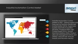 Industrial Automation Control Market Size and Analysis by 2027