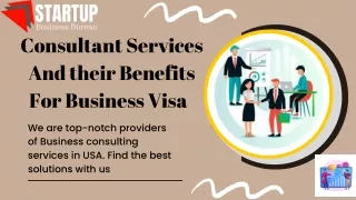 Benefits To Hire The Best Consultant For E2 Visa Immigration