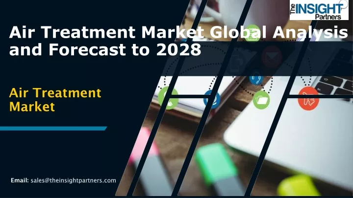 air treatment market global analysis and forecast to 2028