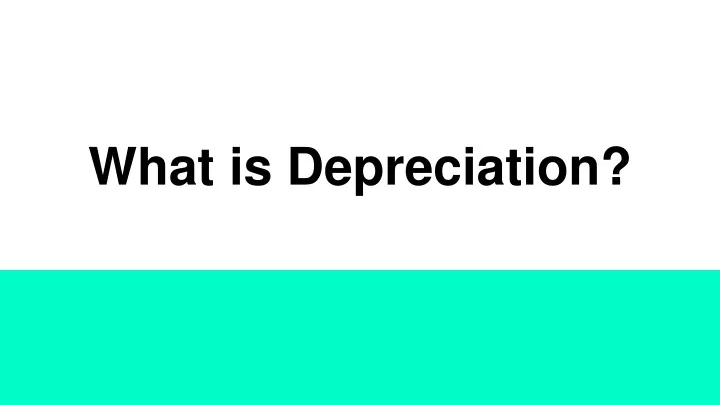 what is depreciation