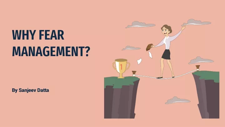 why fear management