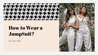 How to Wear Jump Suits?