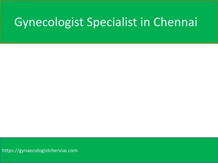 gynecologist specialist in chennai