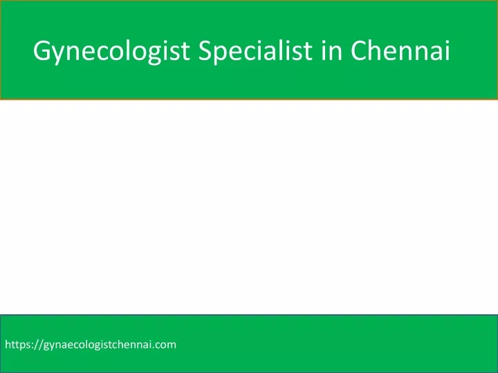 gynecologist specialist in chennai