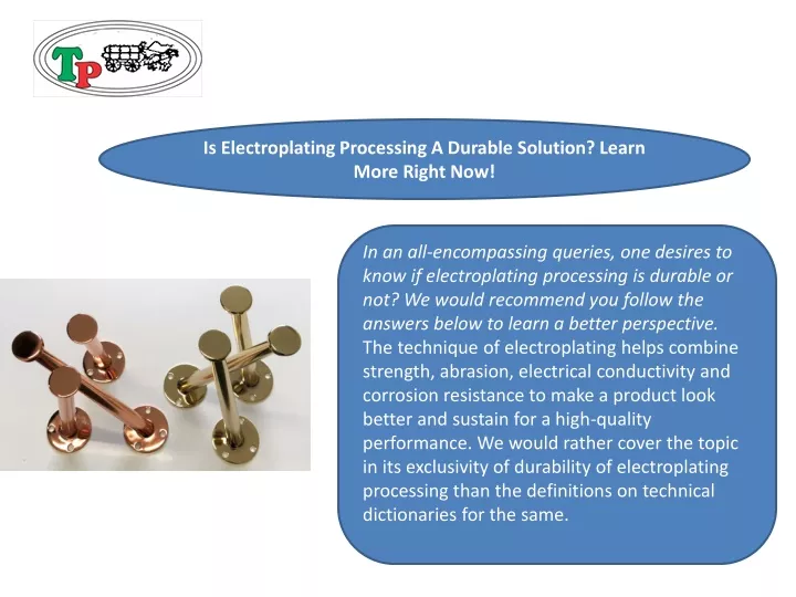 is electroplating processing a durable solution