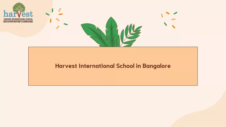 harvest international school in bangalore
