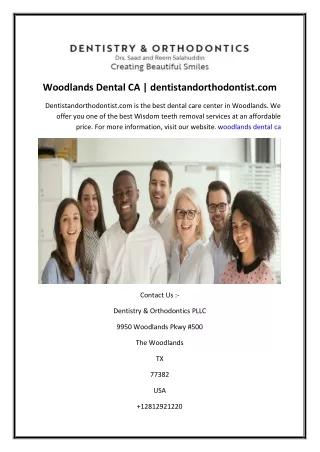 Woodlands Dental CA  dentistandorthodontist.com