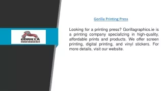 Gorilla Printing Press | Gorillagraphics.ie