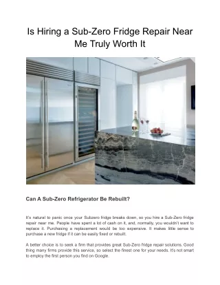 Is Hiring a Sub-Zero Fridge Repair Near Me Truly Worth It