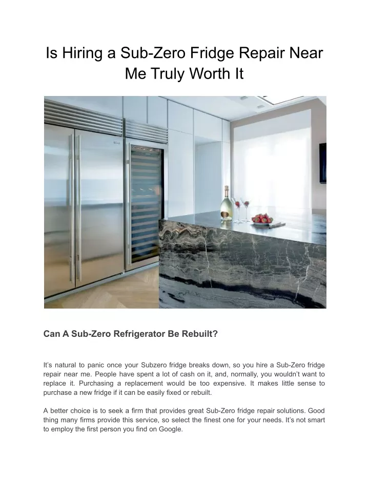 is hiring a sub zero fridge repair near me truly