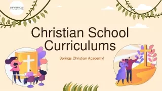 Christian School Curriculum - Springs Christian Academy!