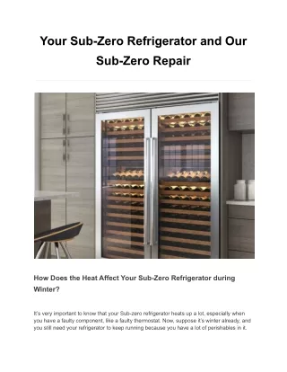 Your Sub-Zero Refrigerator and Our Sub-Zero Repair