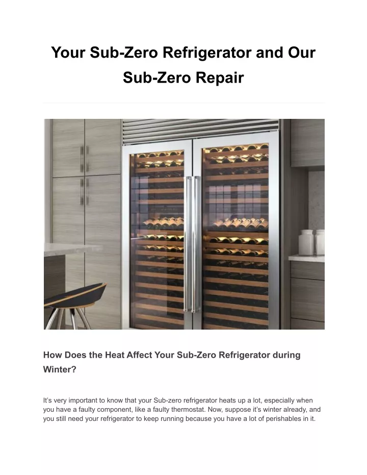 your sub zero refrigerator and our sub zero repair