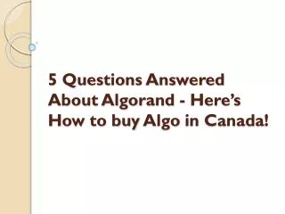 5 questions answered about algorand here s how to buy algo in canada