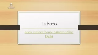 Book Interior House Painter Online Delhi | Laborotech.in