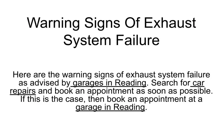warning signs of exhaust system failure