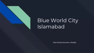 Blue World City Islamabad