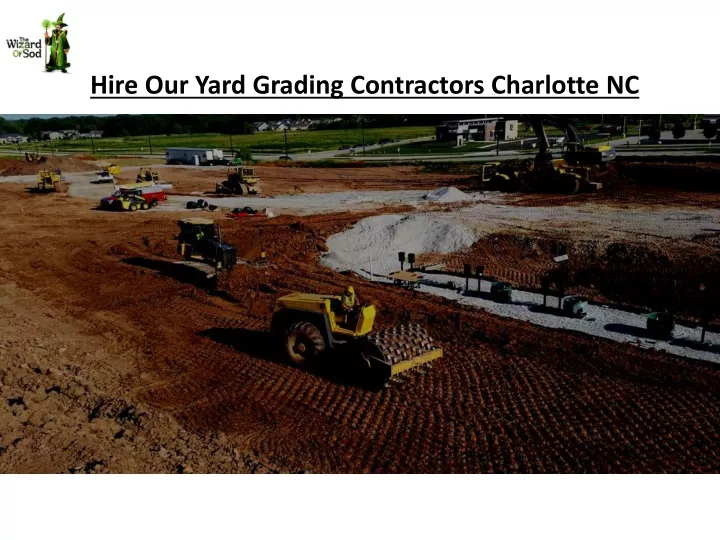 hire our yard grading contractors charlotte nc