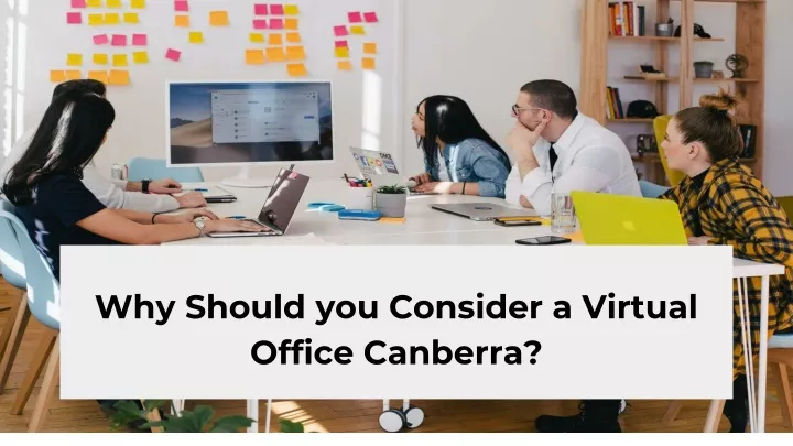 why should you consider a virtual office canberra