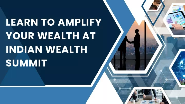 learn to amplify your wealth at indian wealth