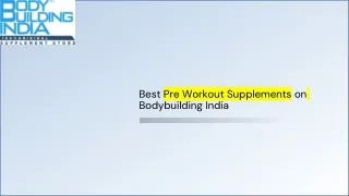 Best Pre Workout Supplements on Bodybuilding India
