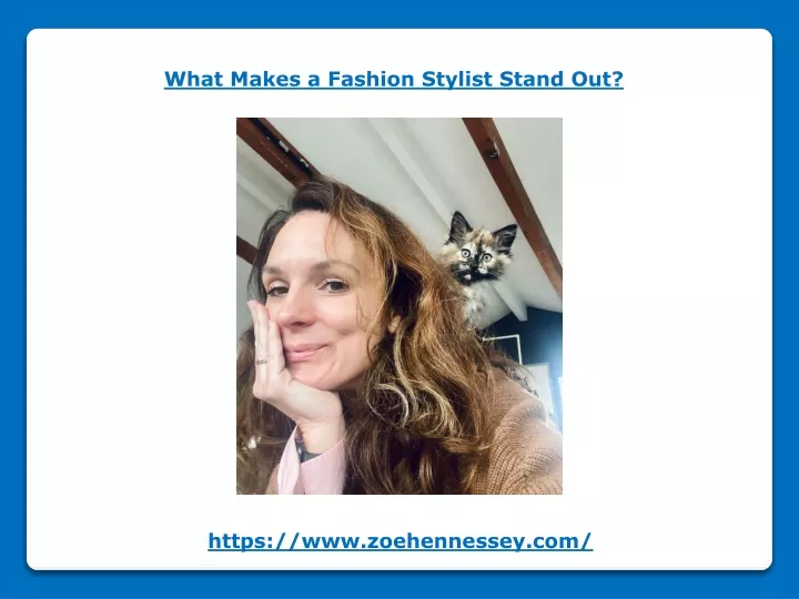 what makes a fashion stylist stand out