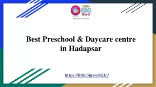 Preschool in Hadapsar | Daycare Centre in Hadapsar | Little Big World