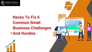 hacks to fix 6 common small business challenges