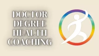 Doctor Degree Health Coaching