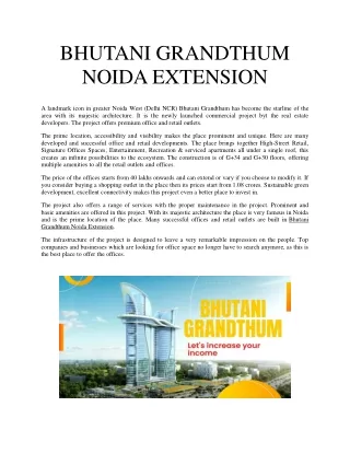 BHUTANI GRANDTHUM NOIDA EXTENSION