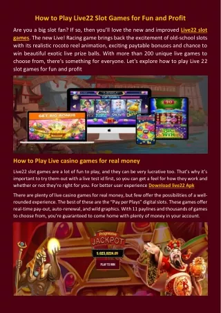 How to Play Live22 Slot Games for Fun and Profit