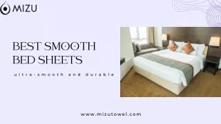 Best Smooth Bed Sheets | Mizu Towel