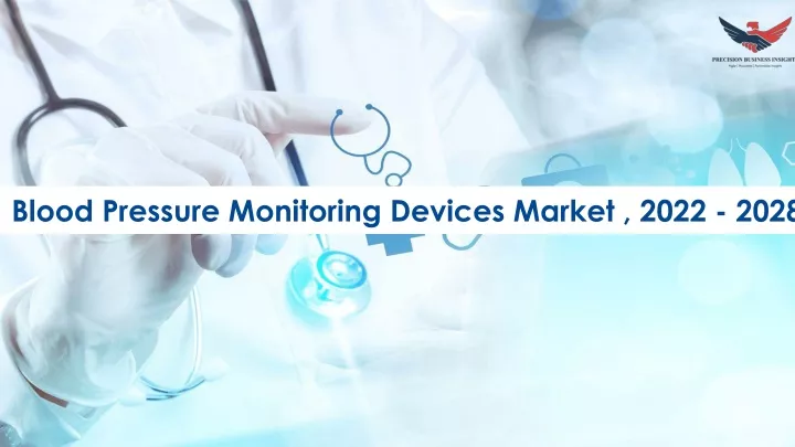 blood pressure monitoring devices market 2022 2028