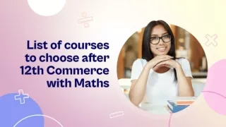 List of courses to choose after 12th commerce maths