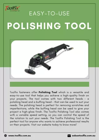 Easy-to-Use Polishing Tool