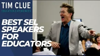 Best SEL Speakers For Educators | Tim Clue