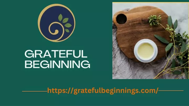 grateful beginning