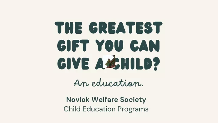 the greatest gift you can give a child