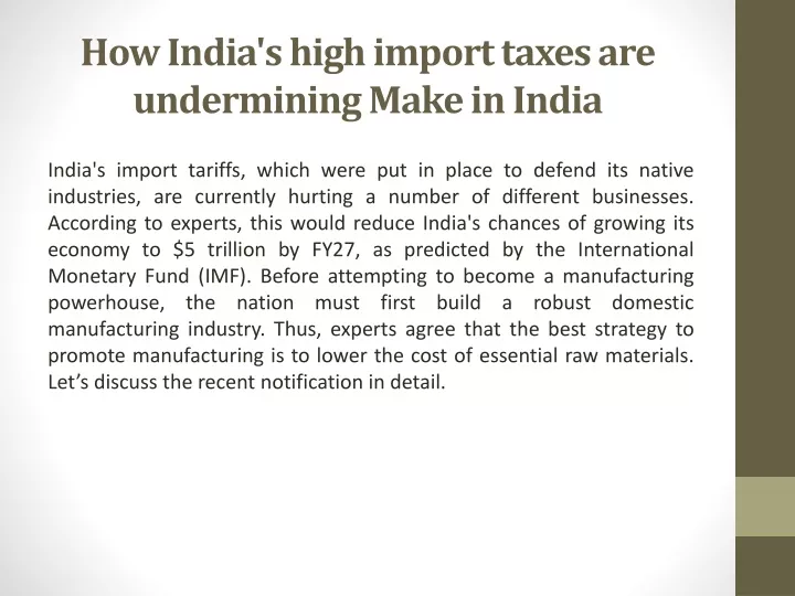 how india s high import taxes are undermining make in india